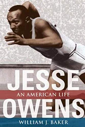 Jesse Owens: AN AMERICAN LIFE (Sport And Society) von University of Illinois Press